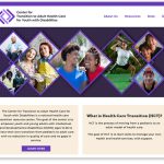 Screenshot of the new Center for Transition to Adult Health Care for Youth with Disabilities website homepage.