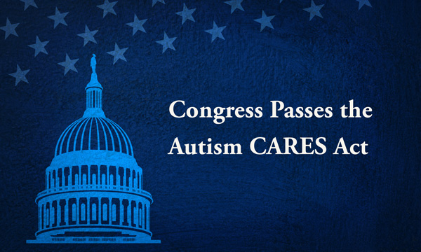 Image: Silhouette of the US Capitol on a blue background with the text 'Congress Passes the Autism CARES Act' in white text over it.